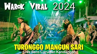 WAROK SURUP 💥💥💥 MANGUN TURONGGO SARI Ngadirejo Live Bero Caruban Kandangan Temanggung