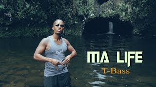 T-Bass - Ma Life [Clip Officiel]