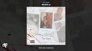 Tsu Surf - Wreccless (feat. Mozzy) [Seven 25]