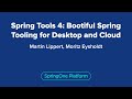 Spring Tools 4: Bootiful Spring Tooling for Desktop and Cloud
