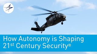 How Autonomy is Shaping 21st Century Security® at Lockheed Martin