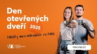 Den otevřených dveří Fakulty mezinárodních vztahů VŠE v Praze (2025)