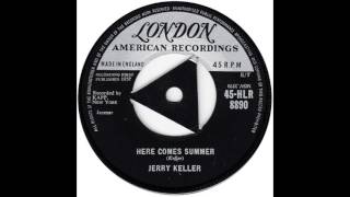 Jerry Keller – “Here Comes Summer\