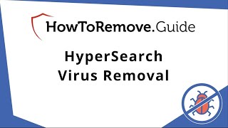HyperSearch Virus Removal - Step-by-step Guide
