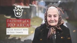 Erdővidék 100 arca - Lázár Margit néni, Ürmös (26. rész)