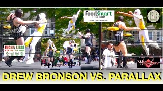 Drew Bronson vs. Parallax -- 9/3/22