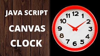 Build A Canvas Clock With JavaScript