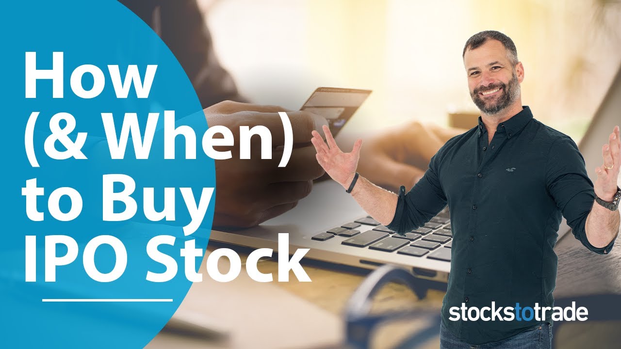 How To Buy Ipo Stocks And When Youtube