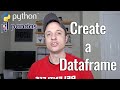 Pandas Dataframes #2 - Create A Dataframe