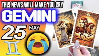 Gemini ♊🔞THIS NEWS WILL MAKE YOU CRY😭 horoscope for today MAY 25 2026 ♊ #gemini tarot MAY