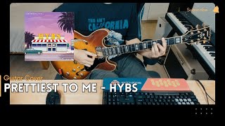 HYBS - Prettiest To Me [ Guitar Cover ] by B.b.blues