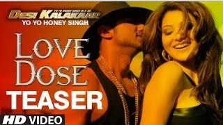 OFFICIAL  Love Dose Song TEASER   Yo Yo Honey Singh   Desi Kalakaar