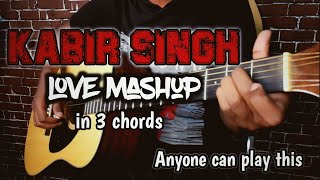 kabir singh mashup on guitar|for beginners|sandeep mehra