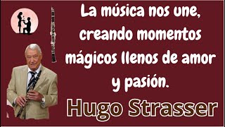 HUGO STRASSER,Orquesta, Cada nota musical es un latido del corazón que habla de amor, Grandes Exitos