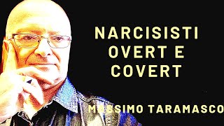 Narcisisti Overt e Covert:Evitali entrambi