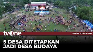 Menteri Kebudayaan Beri Penghargaan Lima Desa Budaya | Kabar Utama Pagi tvOne