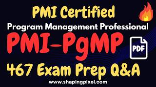 Program Management Professional (PgMP) PGMP Certification Exam Practice Question and Answers
