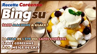 Korean milk snow ice cream bingsu recipe: a dessert from Korean cafes