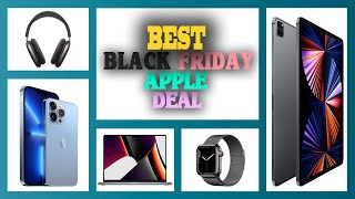 ✅Best Black Friday Apple Deal – Top 5 Black Friday Best Apple Deals of 2022.