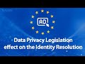 How does data privacy legislation affect identity resolution? Featuring Teavaro