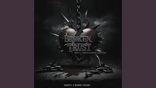 Broken Trust (Radio Edit)
