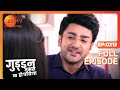 Guddan Tumse Na Ho Payega |  Ep 213 | Indian Romantic Hindi Love Story Serial | Guddan, AJ | Zee TV
