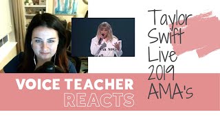 Voice Teacher Reacts | Taylor Swift Live at the 2019 American Music Award's