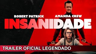 Insanidade 2019 Trailer Oficial Legendado
