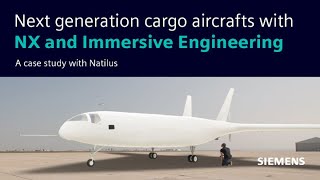 Siemens and Natilus | An Immersive Engineering case study