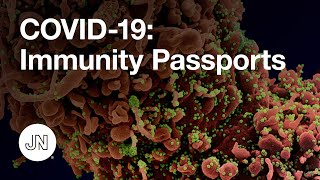 Coronavirus Q\u0026A: Immunity Passports in Time of COVID-19