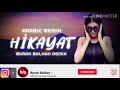 Arabic Remix - Hikayat ( Burak Balkan Hard bass Remix ) 2019 SM Mixing point. Music TanviR