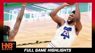 Philadelphia 76ers vs Boston Celtics 4.6.21 | Full Highlights