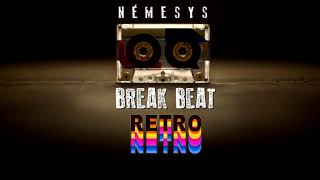 RETRO BREAKBEAT SESSION # 172 mixed by dj_némesys