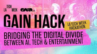 GAIN HACK - LA Tech Week Hackathon 2024