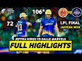 Full Highlights | Jaffna Kings Vs Galle Marvels LPL Match 24 Final Match Highlights | JK VS GM
