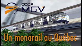 Un monorail au Québec | 2021