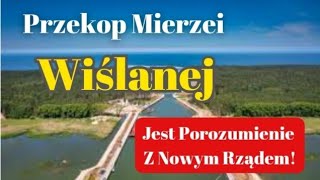 Przekop Mierzei Wiślanej - Inwestycja Zostanie Ukończona! Jest POROZUMIENIE Nowego Rządu z Elblągiem