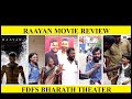 BARATH Theater FDFS REVIEW #trending #trendingshorts #tamilshorts #tamilmovie #tamilcinema #raayan