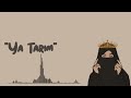 Ya tarim lirik |terjemahan| merdu cover mazroatul ft siti qoriatul hafizoh