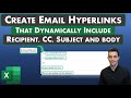 Excel Tips - Create Email Hyperlinks that Dynamically Include Recipient, CC Line, Subject and Body