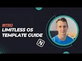 Limitless OS  Template Guide - INTRO