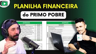 A Planilha que o PRIMO POBRE usa para controlar suas Finanças Pessoais