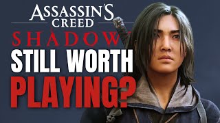 Assassin's Creed Shadows: 2 Months Later...
