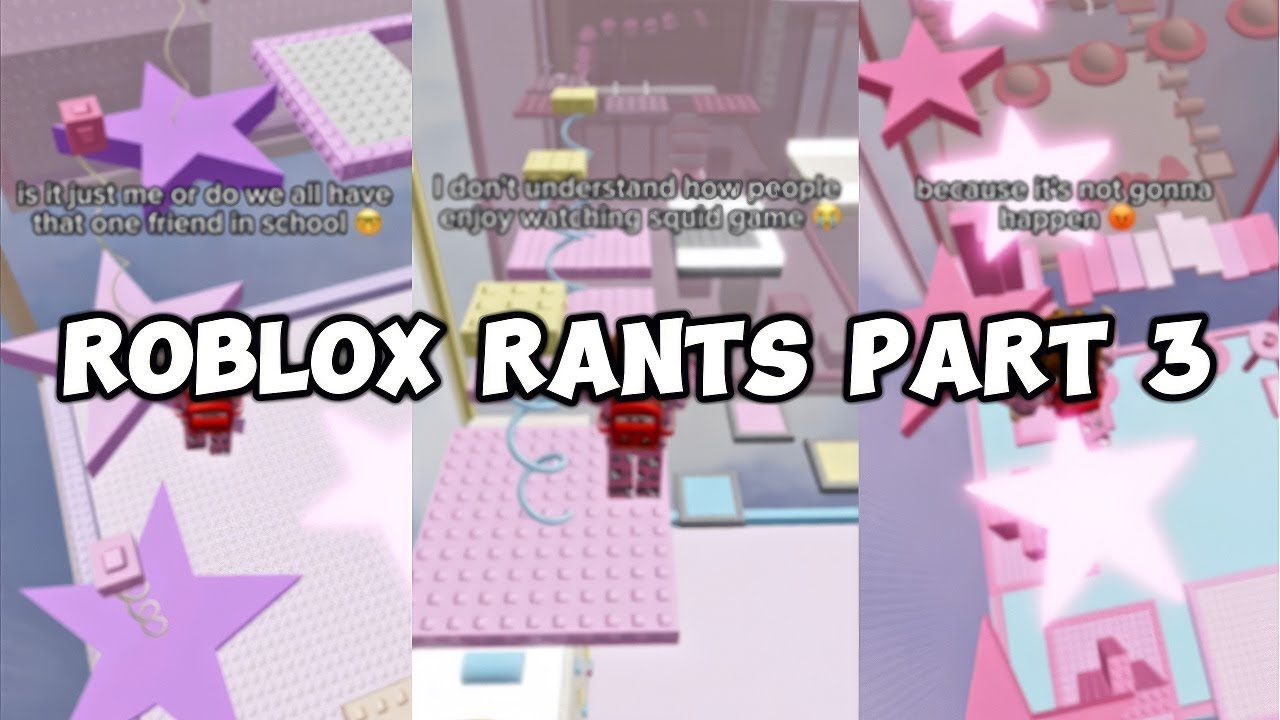 Funny Relatable Roblox Rants Part 3 Youtube