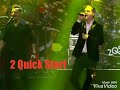 2 Quick Start - Löök allpool vööd  Live @ EMA 2018