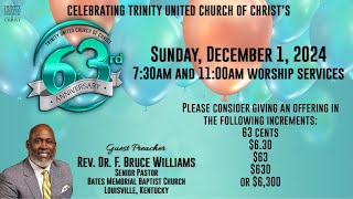 Rev. Dr. F. Bruce Williams | Trinity UCC's 63rd Anniversary Service 11AM 12/01/24