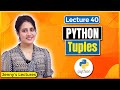 Tuples in Python | Python Tutorials for Beginners #lec40
