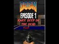 Doom 1993 Episode 1: KNEE DEEP IN THE DEAD