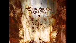 Sickening Horror - Descending The Mind's Abyss (HD)