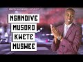 Ngandive Musoro Kwete Muswee - Minister Makomborero Kapfumvuti